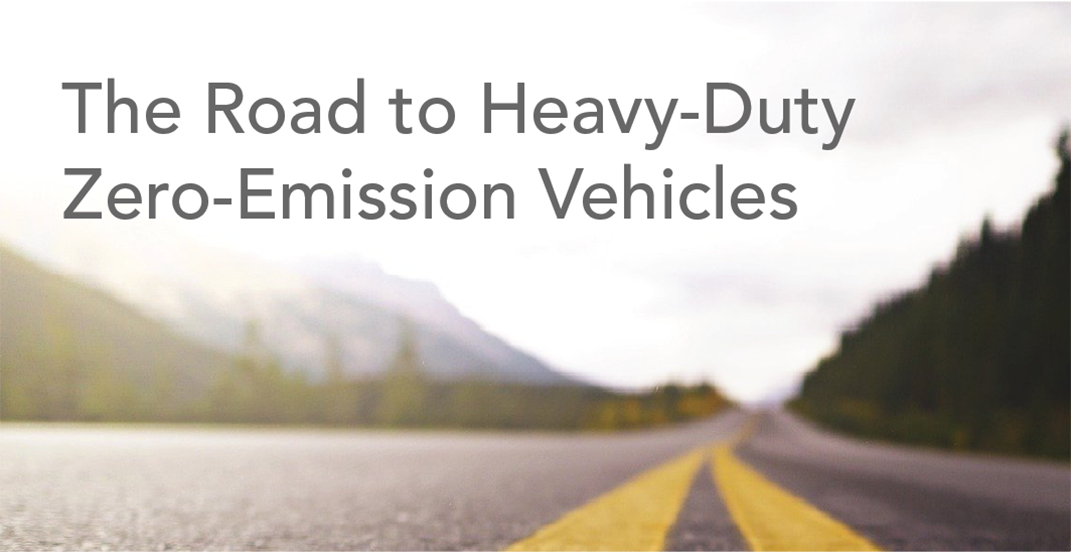 The road to heavy-duty zero-emission vehicles.
